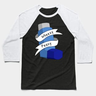 Wheezy Peasy Asthma Awareness Pun Baseball T-Shirt